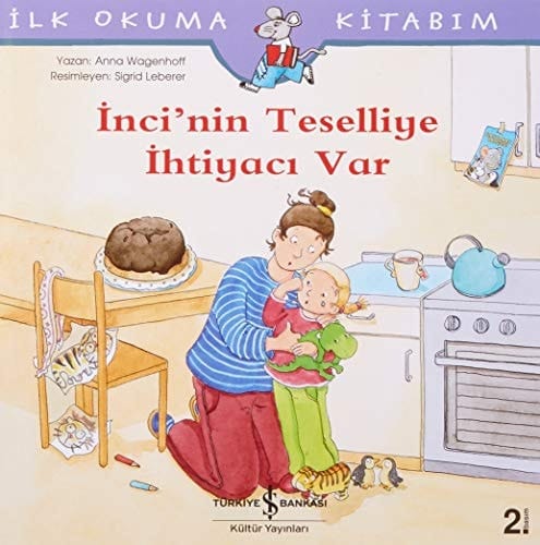 Incinin Teselliye Ihtiyaci Var Ilk Okuma Kitabim