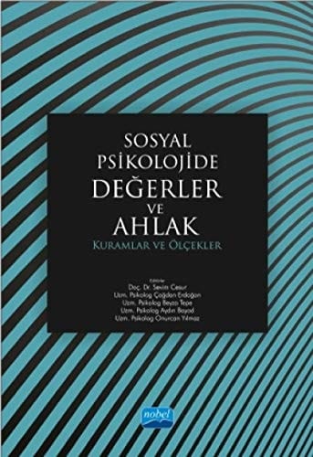 Sosyal Psikolojide Degerler ve Ahlak Kuramlar ve Ölcekler