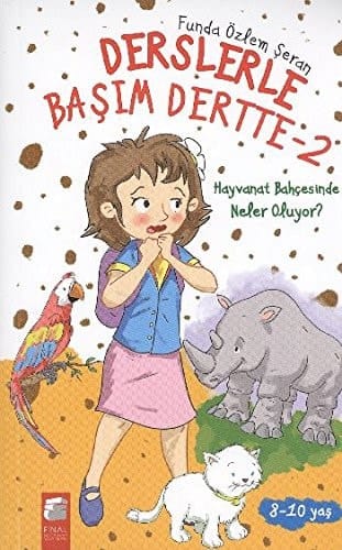Derslerle başım dertte-2 "hayvanat bahçesinde neler oluyor?"