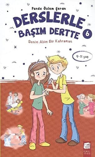 Derslerle Basim Dertte 6 Benim Adim Bir Kahraman