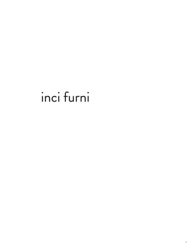 İnci Furni: She Waited for a While