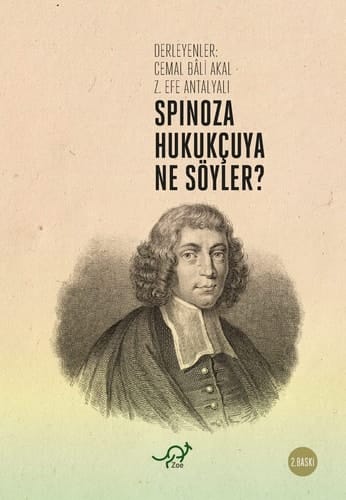 Spinoza Hukukcuya Ne Söyler?