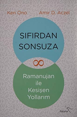 Sifirdan Sonsuza Ramanujan ile Kesisen Yollarim