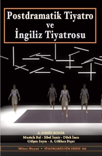 Postdramatik Tiyatro ve Ingiliz Tiyatrosu
