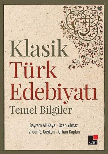 Klasik Türk edebiyatı temel bilgiler