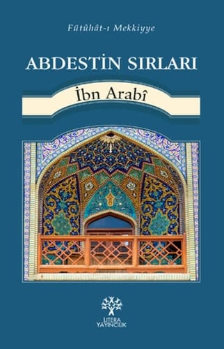 Abdestin Sirlari Fütuhat-i Mekkiye