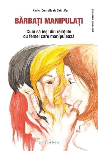 Bărbaţi manipulaţi cum să ieşi din relaţiile cu femei care manipulează