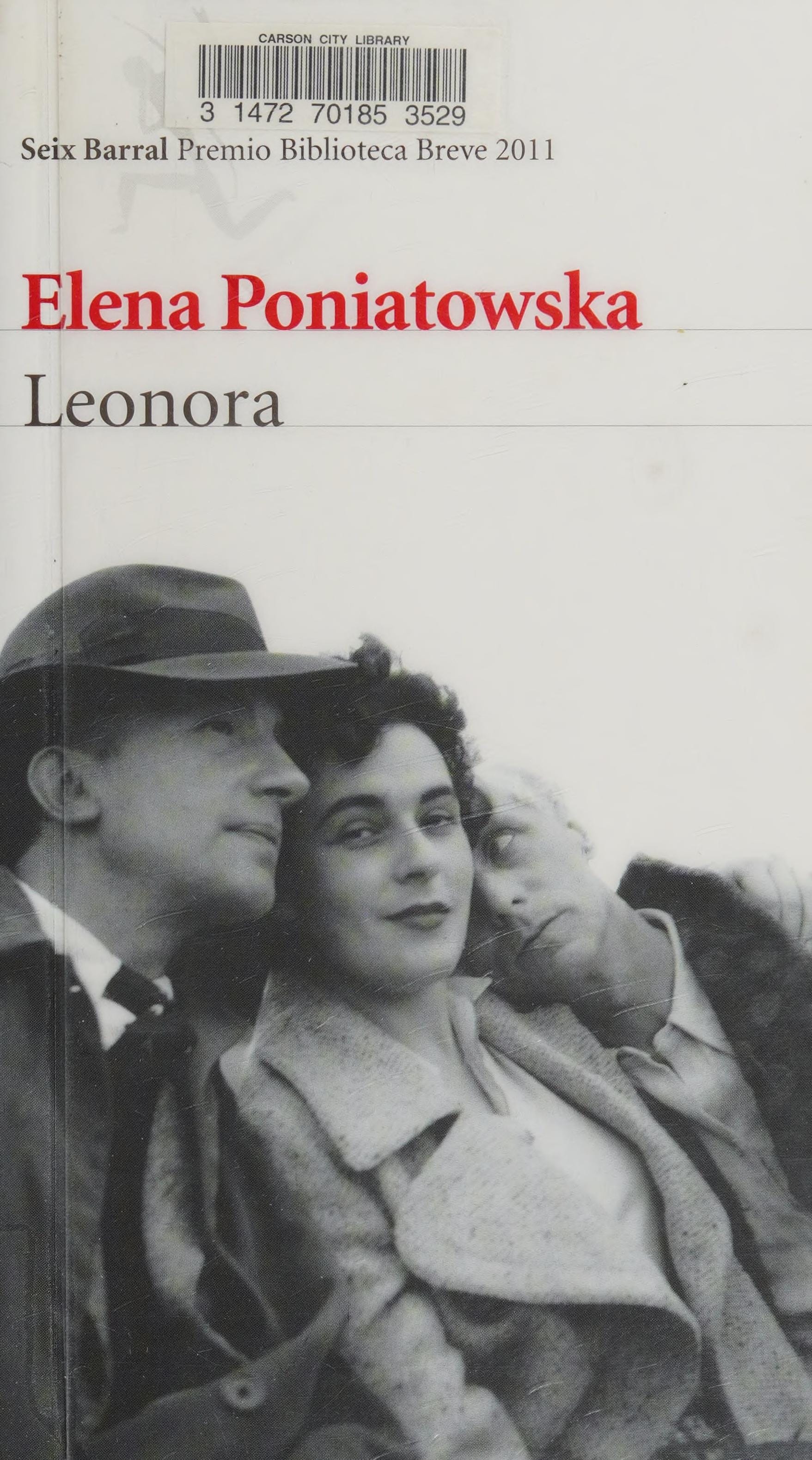 Leonora Premio Biblioteca Breve Prize 2011