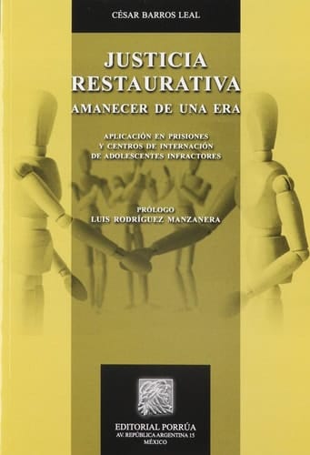 Justicia restaurativa amanecer de una era