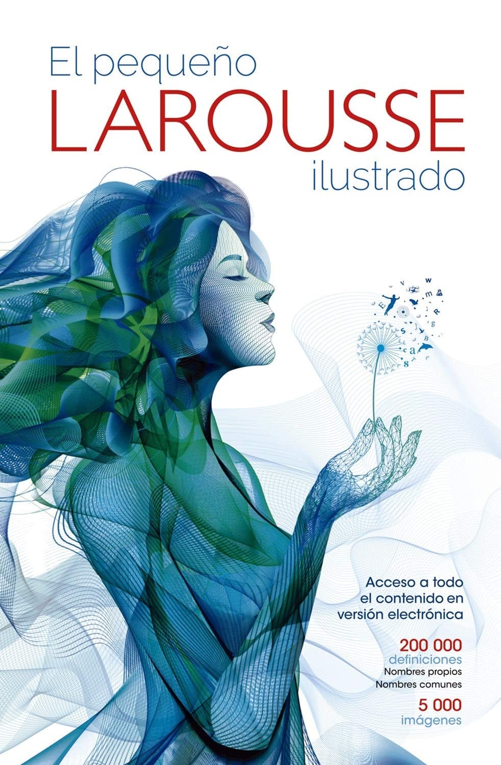 El Pequeno Larousse Ilustrado 2017-2018