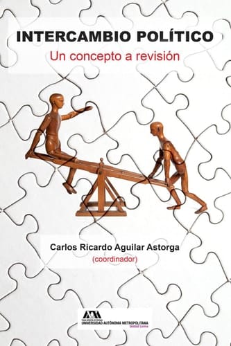 Intercambio político: Un concepto a revisión (Spanish Edition)