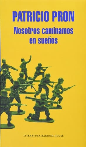 Nosotros caminamos en sueños