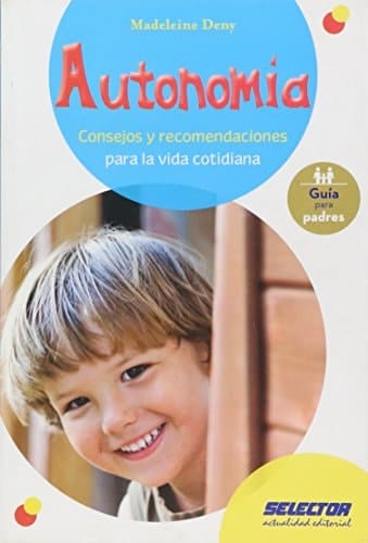 Autonomía consejos y recomendaciones para la vida cotidiana