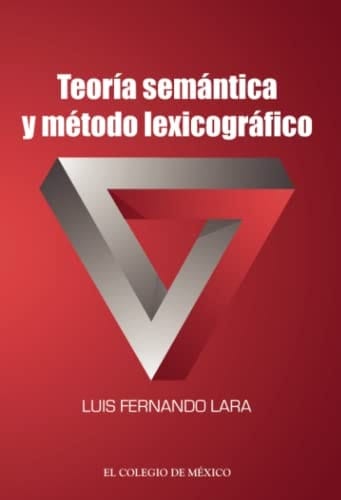 Teoría semántica y método lexicográfico