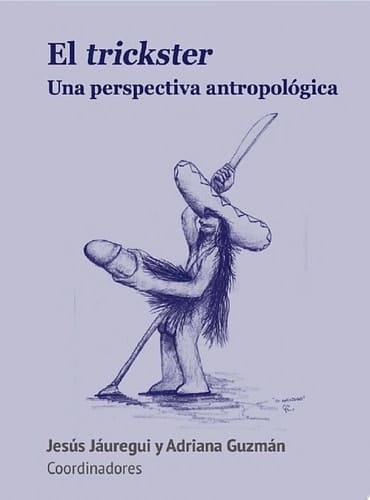 El trickster Una perspectiva antropológica