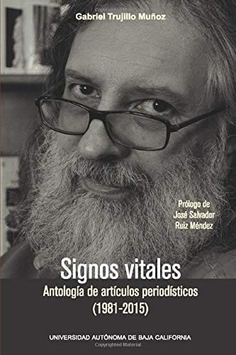Signos vitales antología de artículos periodísticos (1981-2015)