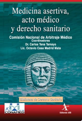 Medicina asertiva, acto médico y derecho sanitario