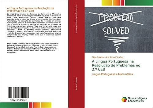 A Língua Portuguesa na Resolução de Problemas no 2.º CEB: Língua Portuguesa e Matemática (Portuguese Edition)