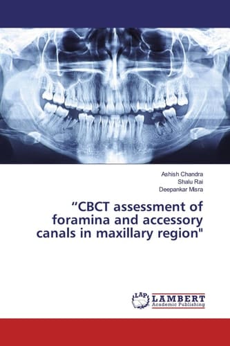 “CBCT assessment of foramina and accessory canals in maxillary region"