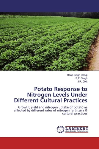 Potato Response to Nitrogen Levels Under Different Cultural Practices