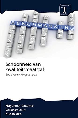 Schoonheid van kwaliteitsmaatstaf: Beeldverwerkingsaanpak (Dutch Edition)