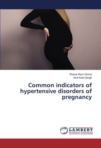 Common indicators of hypertensive disorders of pregnancy