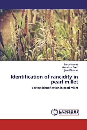Identification of rancidity in pearl millet