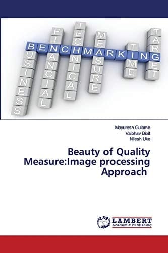 Beauty of Quality Measure:Image processing Approach