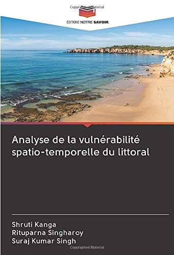 Analyse de la vulnérabilité spatio-temporelle du littoral (French Edition)