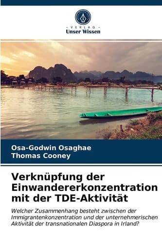 Verknüpfung der Einwandererkonzentration mit der TDE-Aktivität (German Edition)