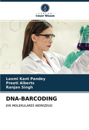 DNA-BARCODING: EIN MOLEKULARES WERKZEUG (German Edition)