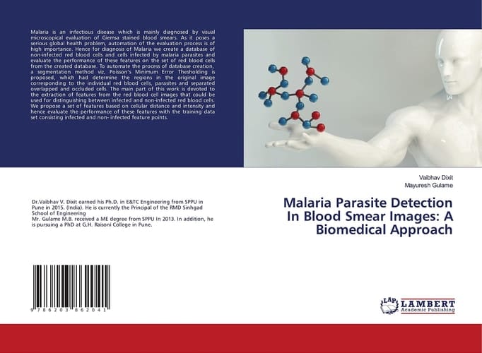 Malaria Parasite Detection In Blood Smear Images: A Biomedical Approach