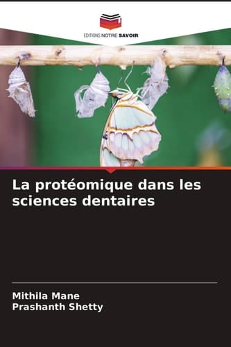 La protéomique dans les sciences dentaires (French Edition)