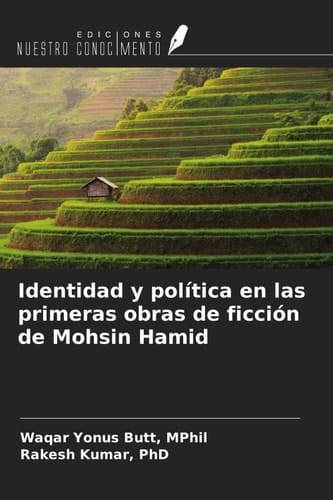 Identidad y política en las primeras obras de ficción de Mohsin Hamid