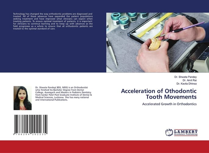 Acceleration of Othodontic Tooth Movements: Accelerated Growth in Orthodontics