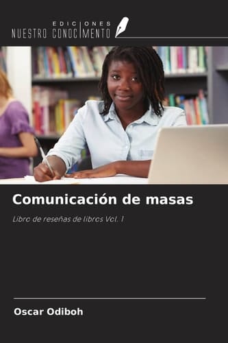 Comunicación de masas: Libro de reseñas de libros Vol. 1 (Spanish Edition)