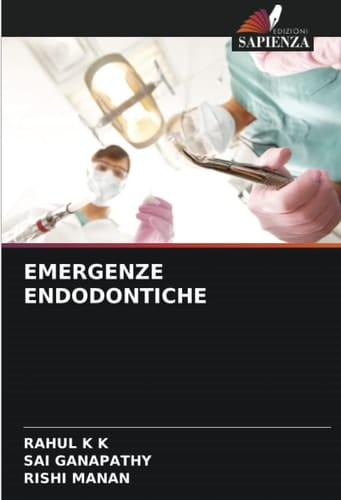 EMERGENZE ENDODONTICHE (Italian Edition)