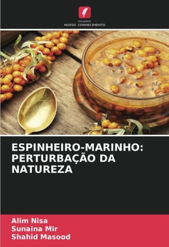 ESPINHEIRO-MARINHO: PERTURBAÇÃO DA NATUREZA (Portuguese Edition)