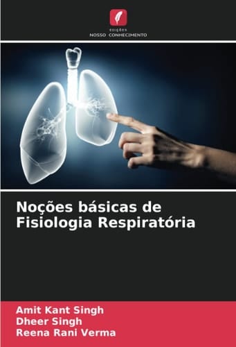 Noções básicas de Fisiologia Respiratória (Portuguese Edition)
