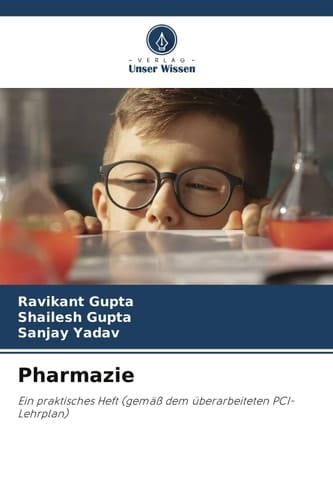 Pharmazie: Ein praktisches Heft (gemäß dem überarbeiteten PCI-Lehrplan) (German Edition)