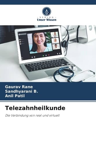 Telezahnheilkunde: Die Verbindung von real und virtuell (German Edition)