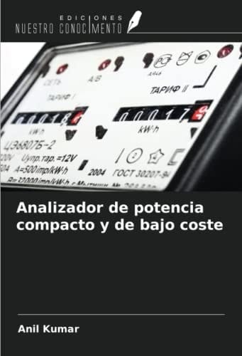 Analizador de potencia compacto y de bajo coste (Spanish Edition)
