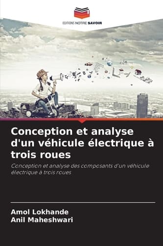 Conception et analyse d'un véhicule électrique à trois roues (French Edition)