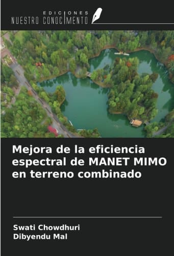 Mejora de la eficiencia espectral de MANET MIMO en terreno combinado (Spanish Edition)