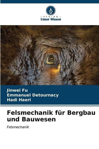 Felsmechanik für Bergbau und Bauwesen: Felsmechanik (German Edition)