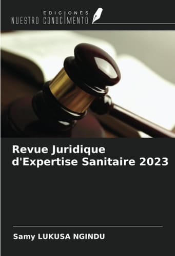Revue Juridique d'Expertise Sanitaire 2023 (Spanish Edition)