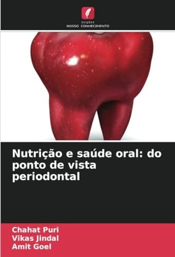Nutrição e saúde oral: do ponto de vista periodontal (Portuguese Edition)