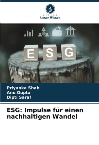 ESG: Impulse für einen nachhaltigen Wandel (German Edition)