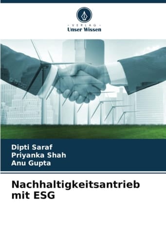 Nachhaltigkeitsantrieb mit ESG (German Edition)
