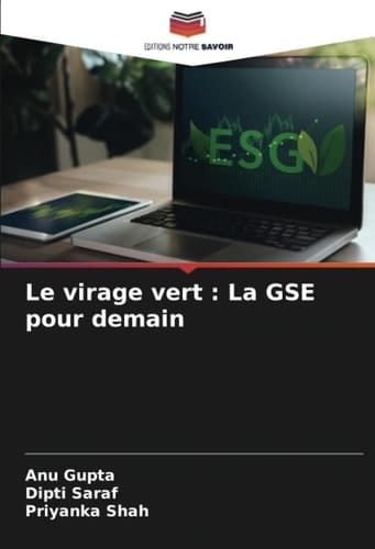 Le virage vert : La GSE pour demain (French Edition)